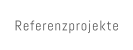 Referenzprojekte